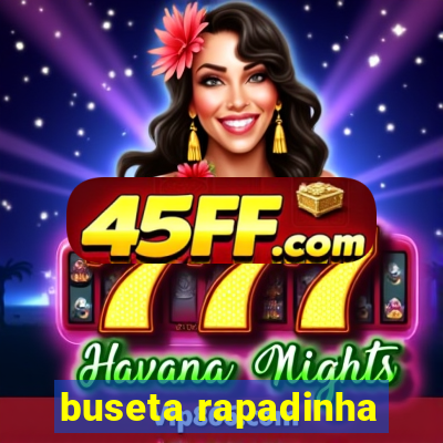 buseta rapadinha